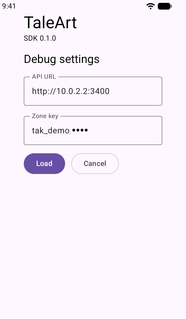 Screenshot of the TaleArt sample app's debug settings screen on Android, not an SDK screen: an API URL field, a zone key field that shows only its first eight characters, tak_demo, followed by dots, and Load and Cancel buttons.